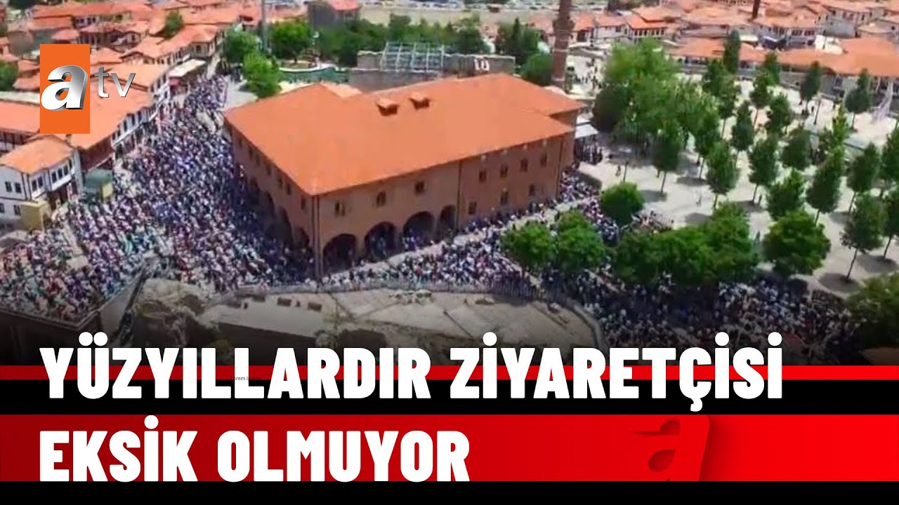 Ankara’nın manevi ev sahibi: Hacı Bayram-ı Veli Camii ve Türbesi - atv Haber 20 Nisan 2022