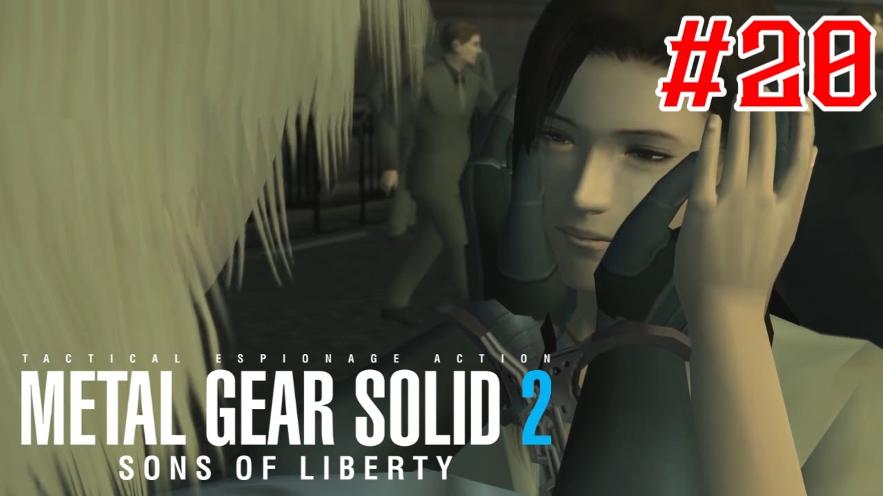 #20【私たちが未来に託すもの】戸田の「METAL GEAR SOLID 2 SONS OF LIBERTY」【完】