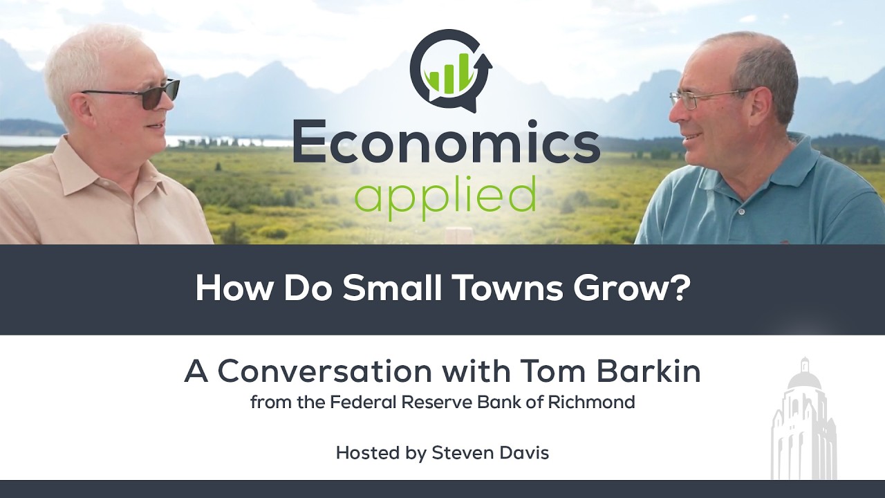 How Do Small Towns Grow? | Richmond Fed President Tom Barkin