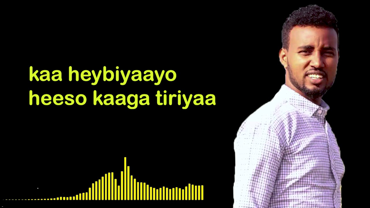 maxamed kadheri |in jacaylku halis yahay| lyrics 2019