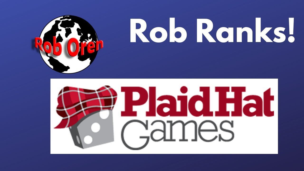 Rob Ranks: Plaid Hat Games