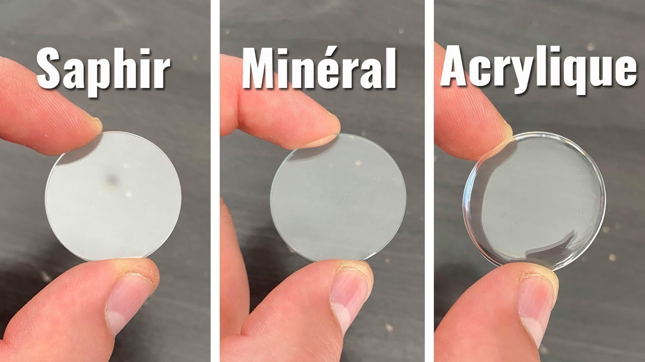 VERRES DE MONTRES LES DIFFÉRENTS TYPES : Saphir, Minéral, Acrylique, Quel est le meilleur ?
