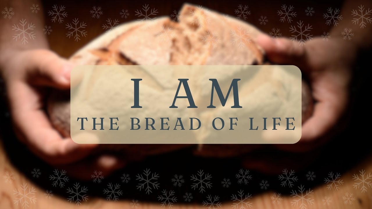 I AM The Bread of Life | Clint Schwartz