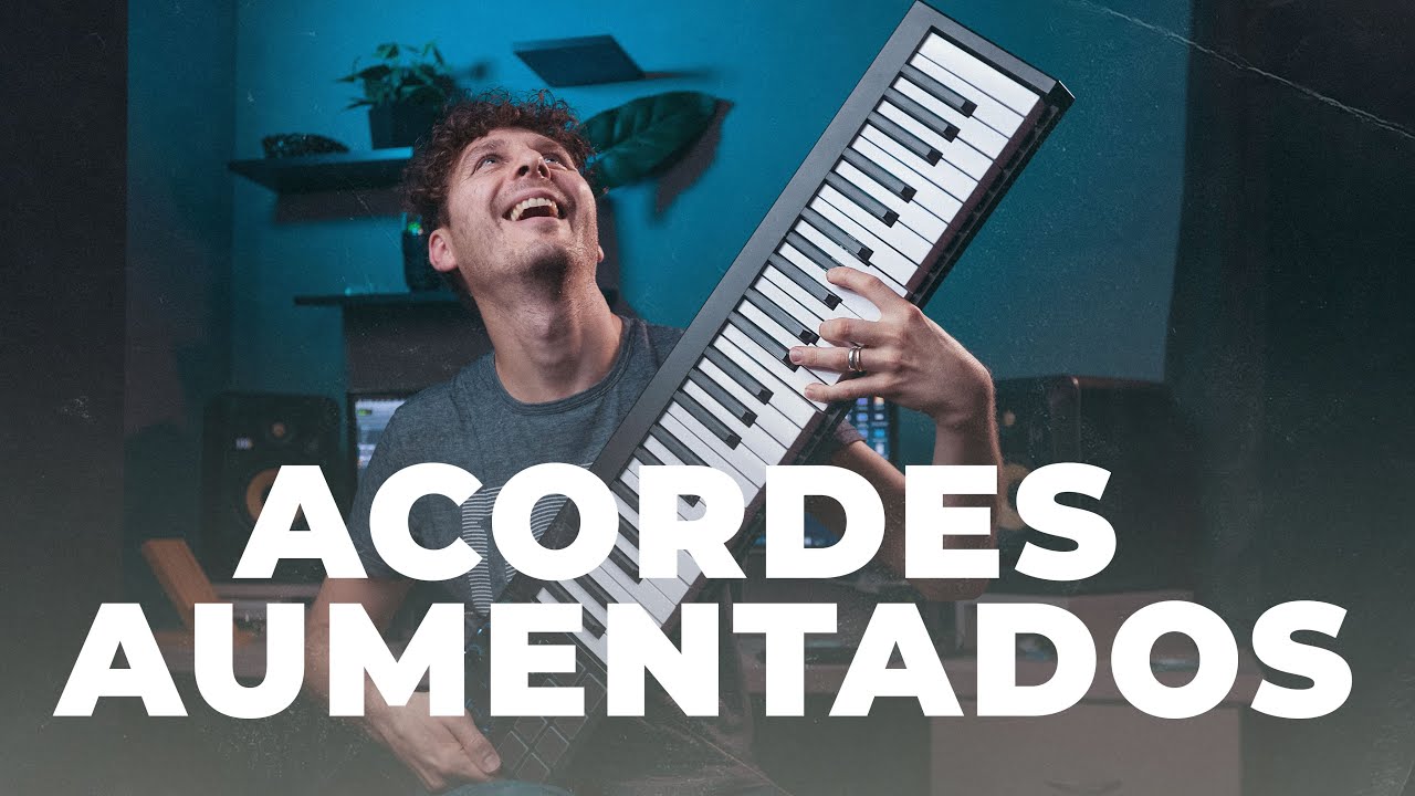 Acordes AUMENTADOS