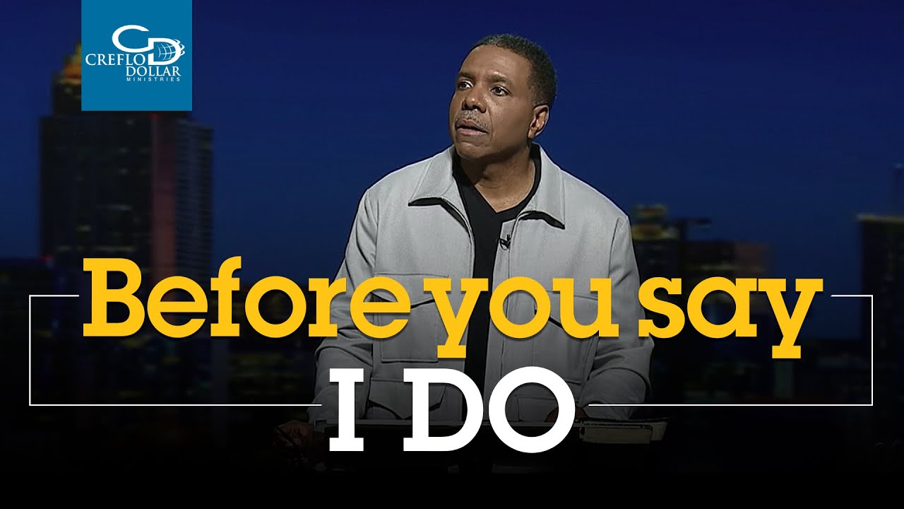Before You Say I Do - Wednesday Service