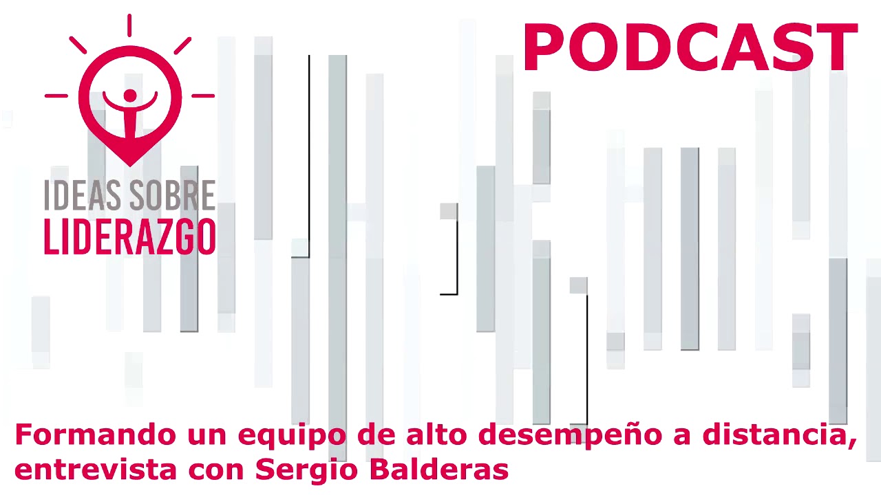 Formando un equipo de alto desempeño a distancia. | Ideas Sobre Liderazgo
