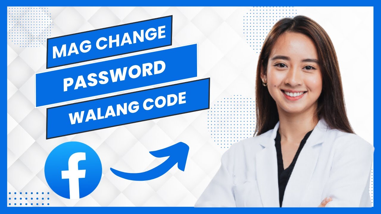 Paano Mag Change Password Sa Facebook Ng Walang Code (Best Method)