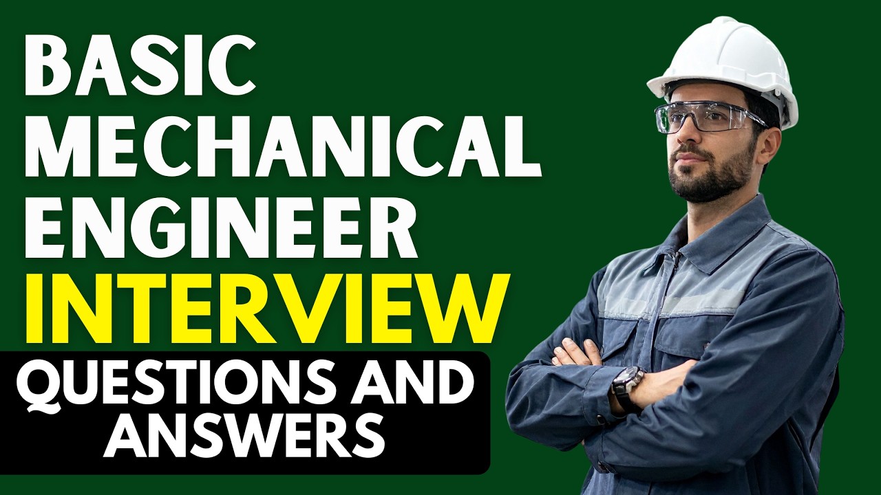 Top 25 Basic Mechanical Engineer Interview Question and Answers