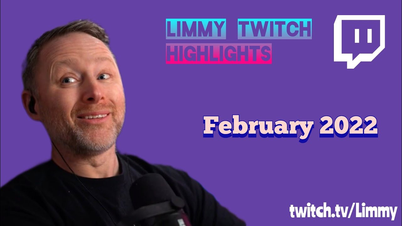 Лучшие моменты Limmy Twitch — февраль 2022 г.