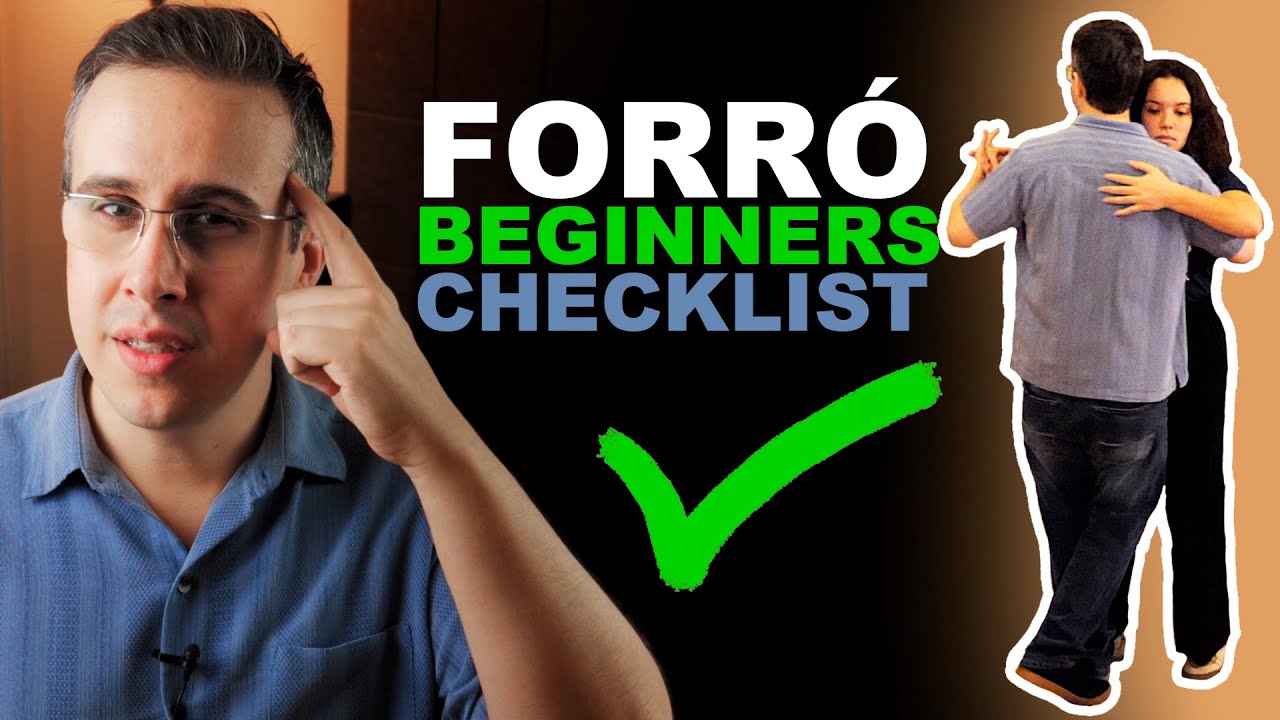 The beginners checklist (for forro dancers) | What you need to know to get started dancing forró