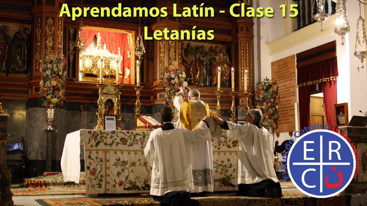 Aprendamos Latín - Letanías Lauretanas - Clase 15