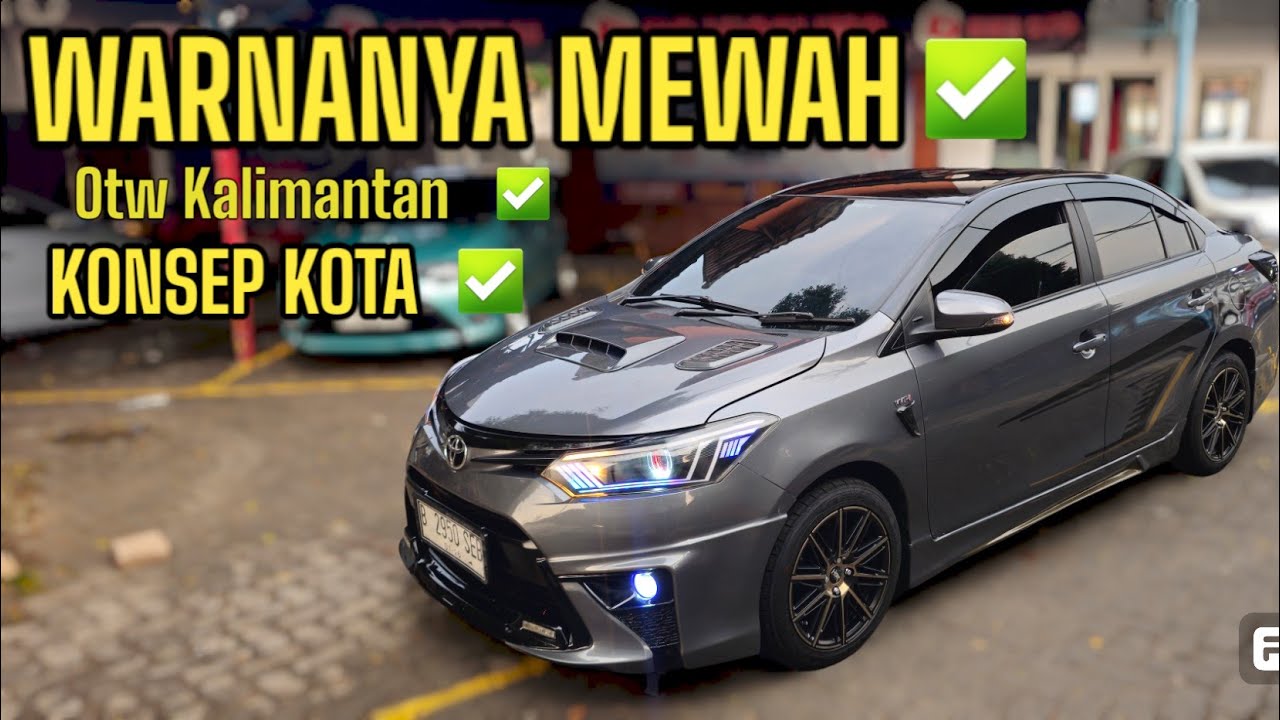 KONSEP AIRFLOW NYA BIKIN SANGAR 😎🤙 PILIHAN WARNA NYA JUGA PASS DI VIOS LIMO GEN 3 MODIFIKASI 🔥🔥🔥✅️