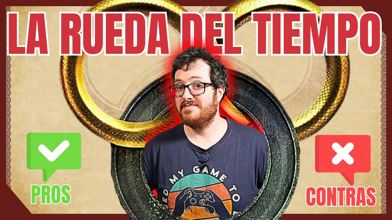 LA RUEDA DEL TIEMPO |  ✅PROS  y ❌CONTRAS (Sin spoilers)