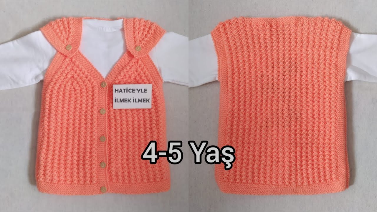 Şevval Çocuk Yelek Yapımı 4 , 5 Yaş Kolay Basit Spor Kullanışlı 2 Şiş Örgü Bebek Kazak Süveter Tarif
