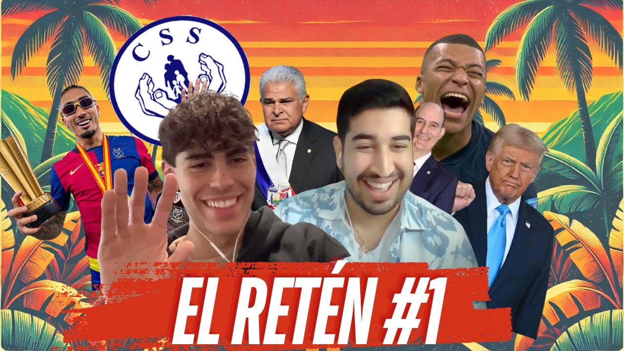 Panamá y EEUU, Desempleo, Caja del Seguro Social, Top 5 Balón de Oro | El Retén Podcast # 1