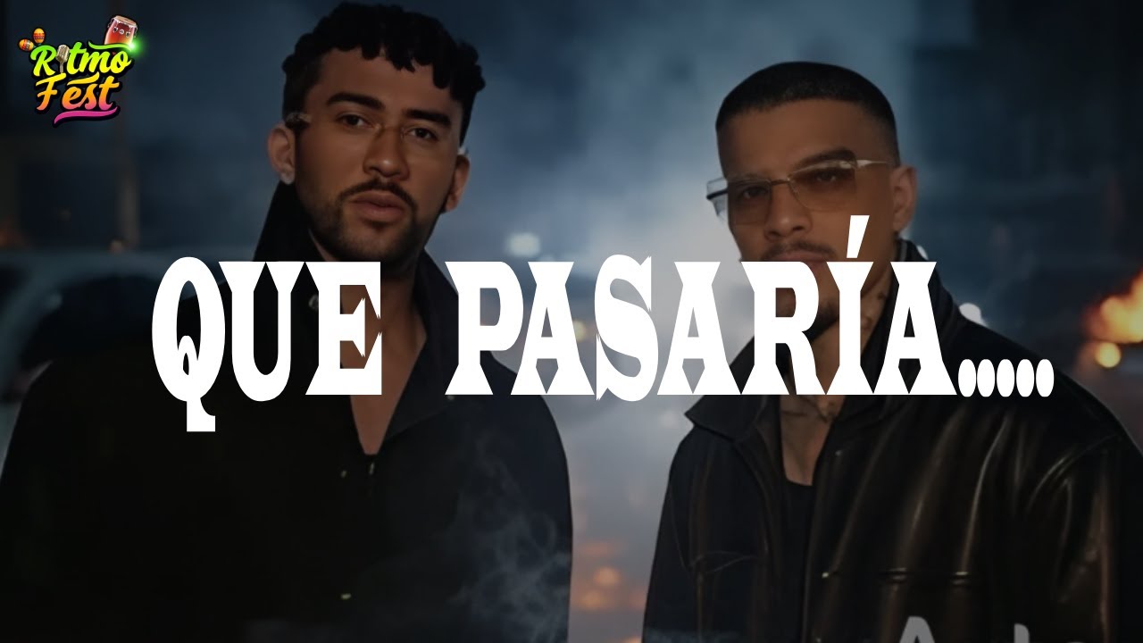 Rauw Alejandro, Bad Bunny - Qué Pasaría... (Letra)