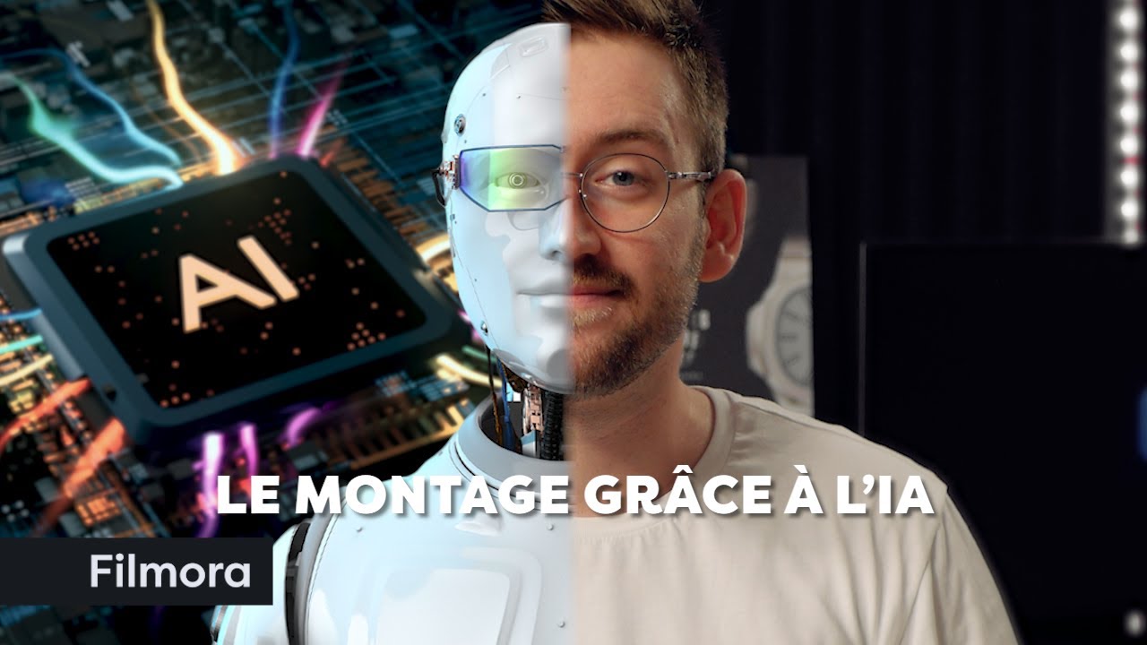 Comment Faire Un Montage Vidéo Facilement Avec L’Intelligence Artificielle ? (Tuto Filmora)