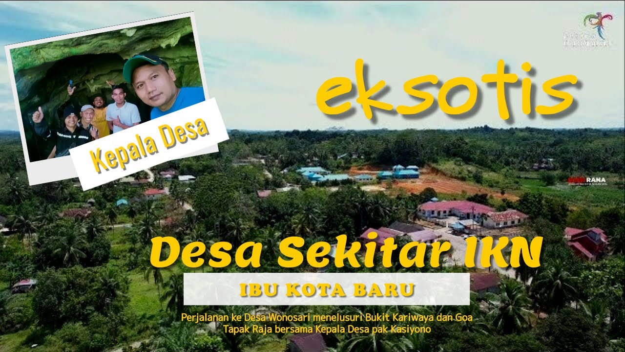 Goa Tapak Raja di IKN Nusantara 10 April 2022