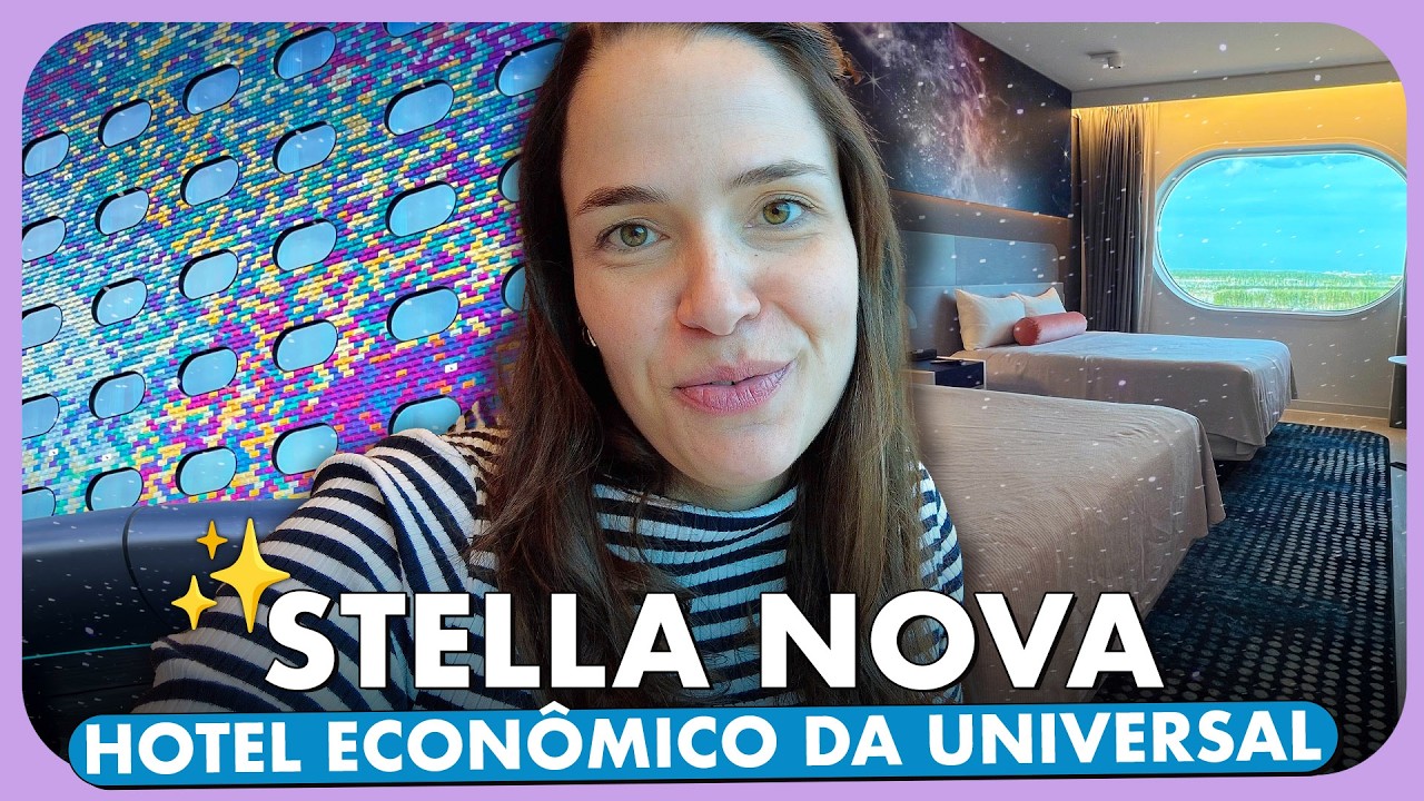 STELLA NOVA: O NOVO HOTEL ECONÔMICO DA UNIVERSAL PERTINHO DO EPIC UNIVERSE!