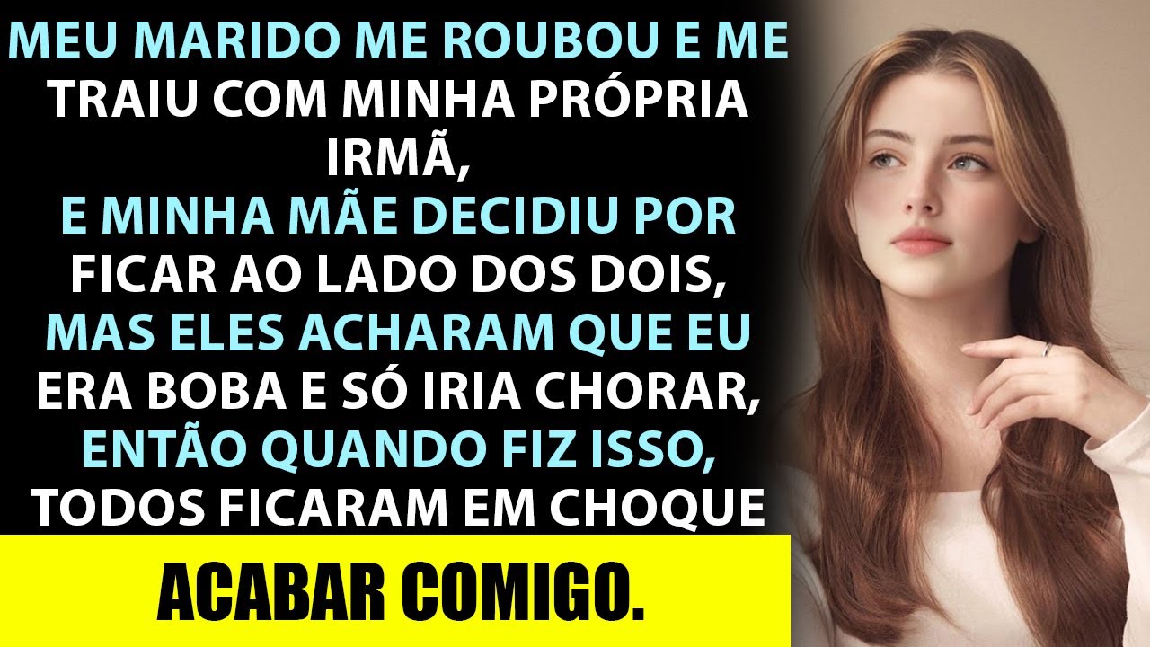 “Meu marido fugiu com minha irmã e levou tudo — até descobrir o que eu fiz com o dinheiro dele.”
