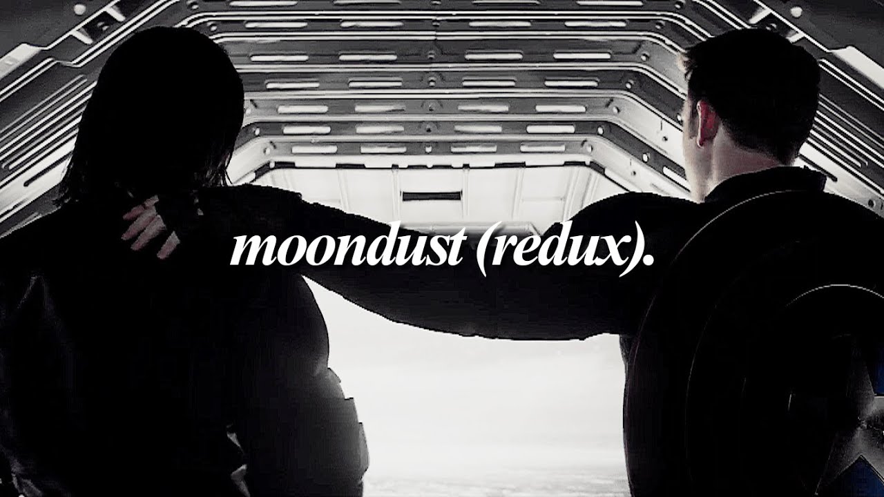Steve & Bucky | Moondust (Redux)