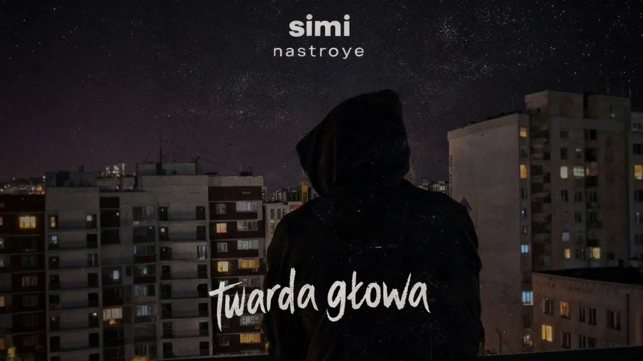 Simi Nastroye - Twarda Głowa