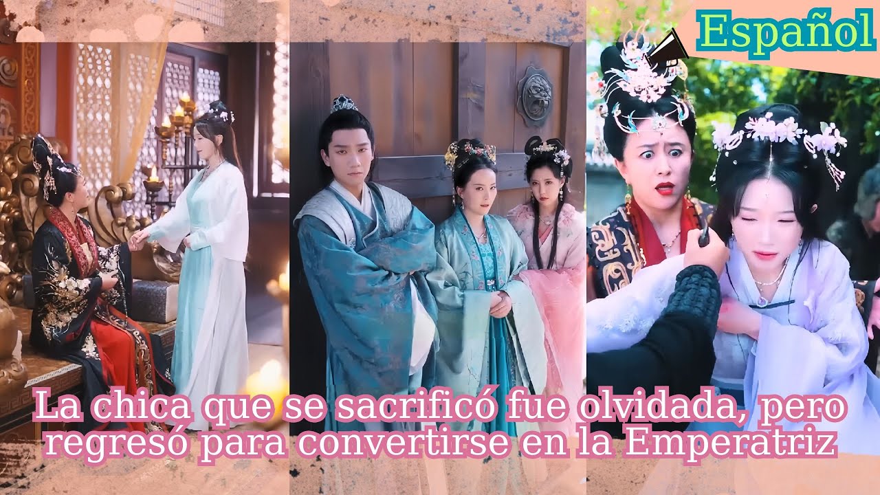 La chica que se sacrificó fue olvidada, pero regresó para convertirse en la Emperatriz