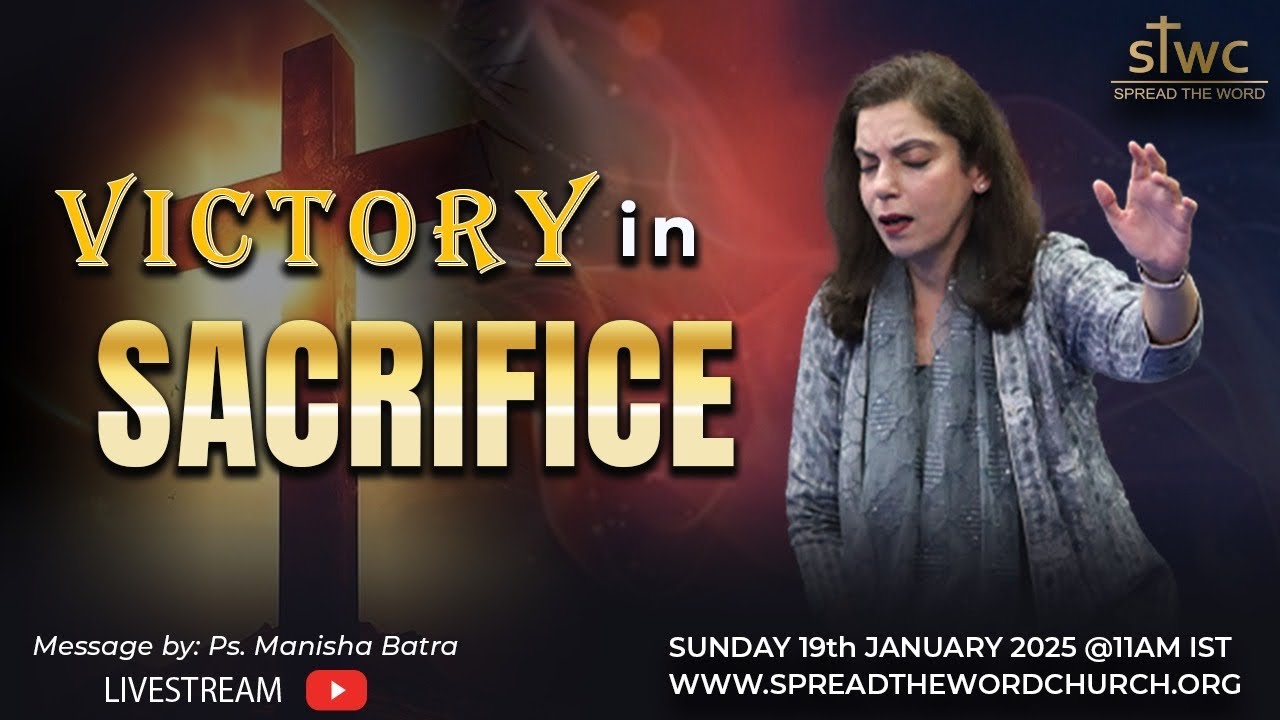 Manisha Batra | VICTORY in SACRIFICE | Sun 19th Jan 2025 | STWC Mohali INDIA