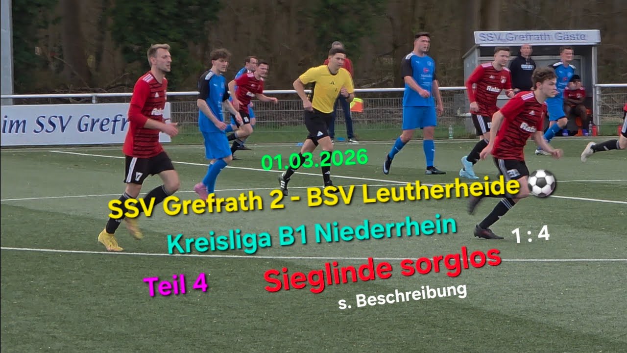 #Sieglindesorglos #SSV #Grefrath 2 - #BSV #Leutherheide ⚽️ #Kreisliga B1 #Niederrhein #shorts #video