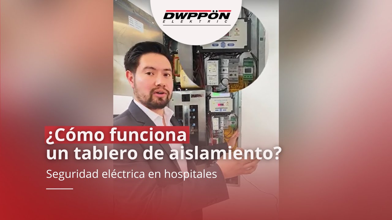 &iquest;C&oacute;mo funciona un tablero de aislamiento? - Seguridad el&eacute;ctrica en hospitales
