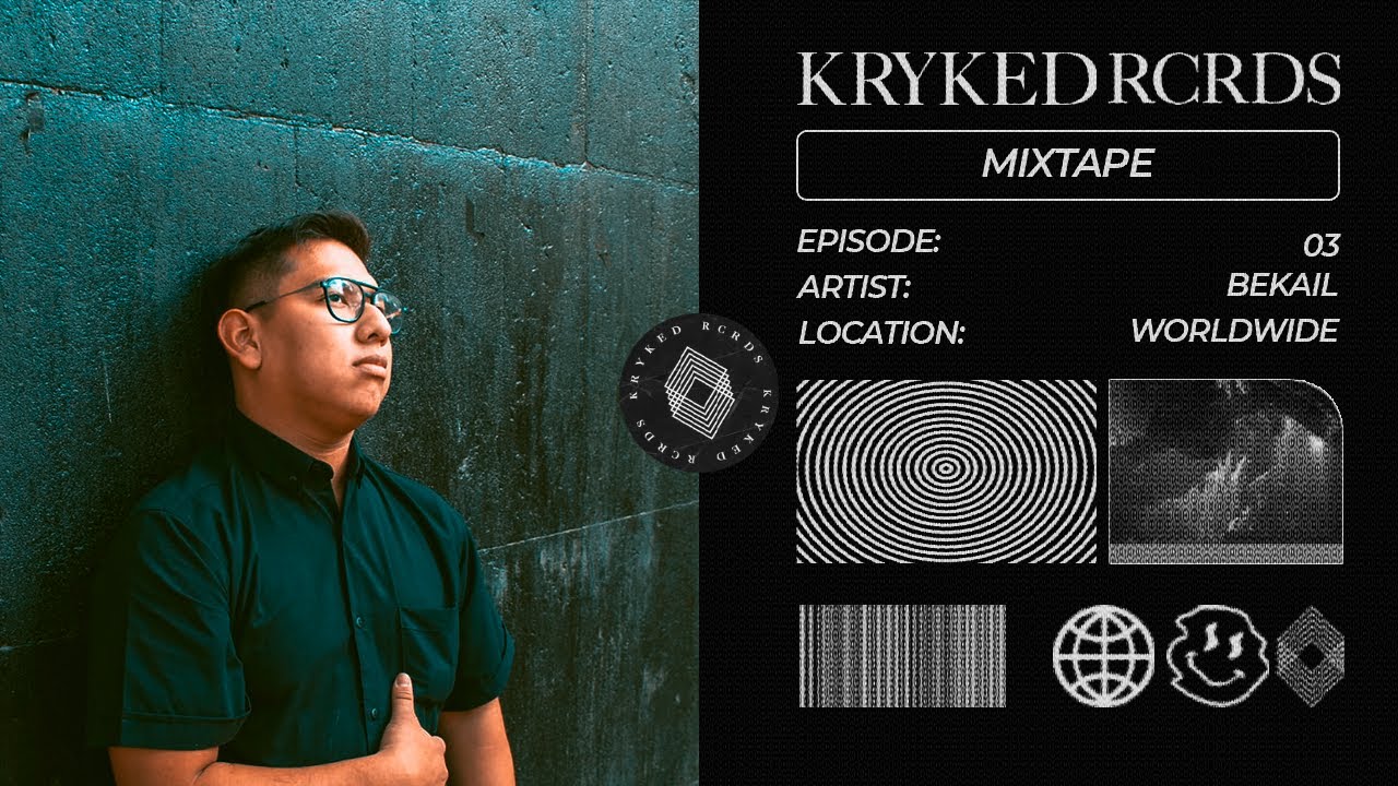 Kryked Rcrds Mixtape 03 - Bekail