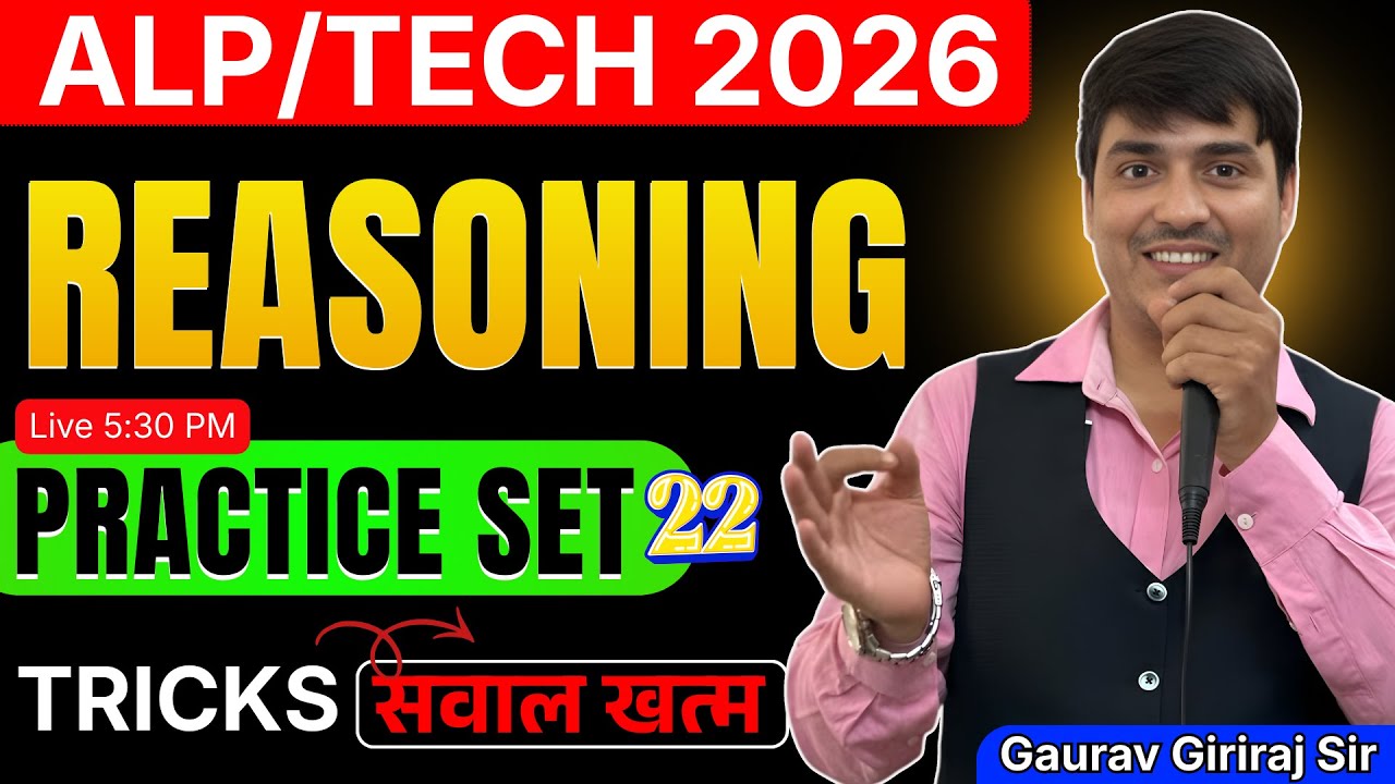 💥Reasoning🔥ALP/TECH 2026 || Practice Set-22 || Concept & Tricks || Gaurav Giriraj Sir