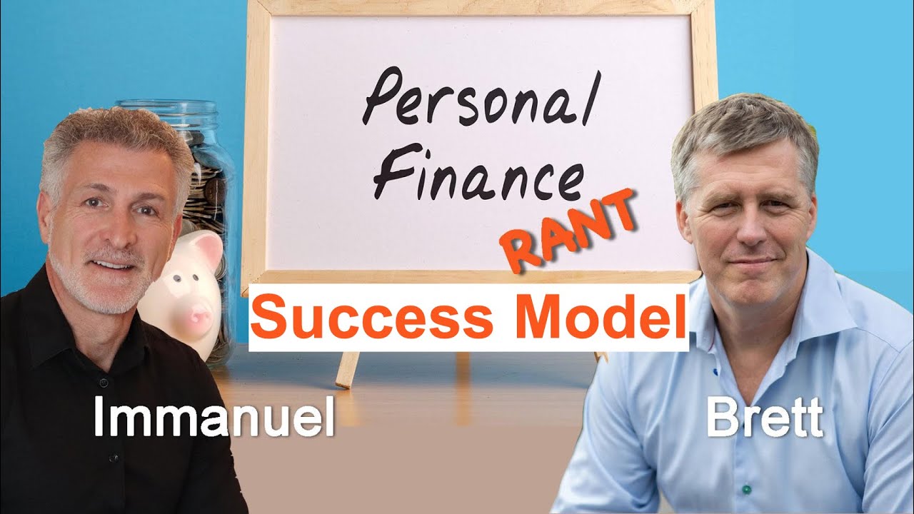 Personal Finance Rant about Success Models with Brett & Immanuel