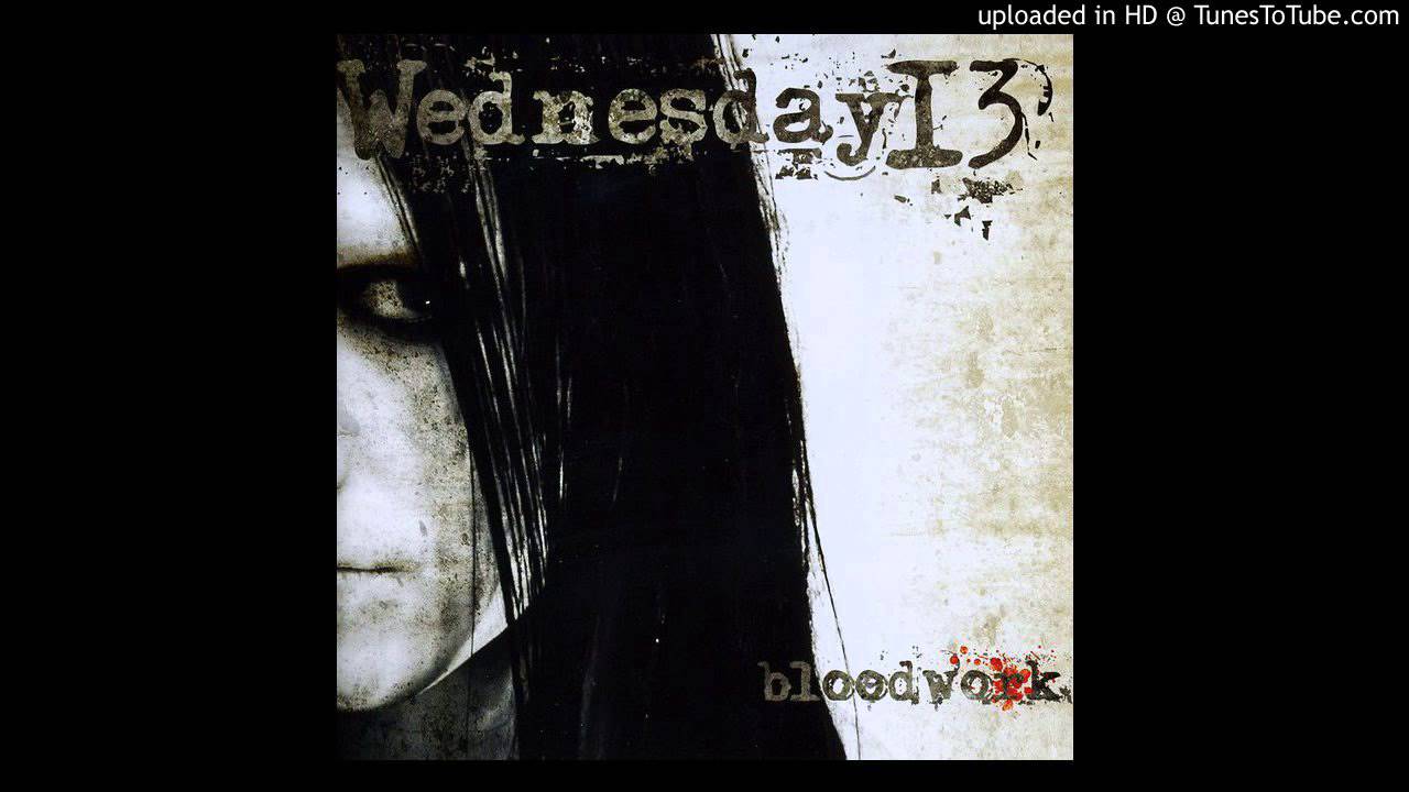 Wednesday 13 - Runnin' Down a Dream