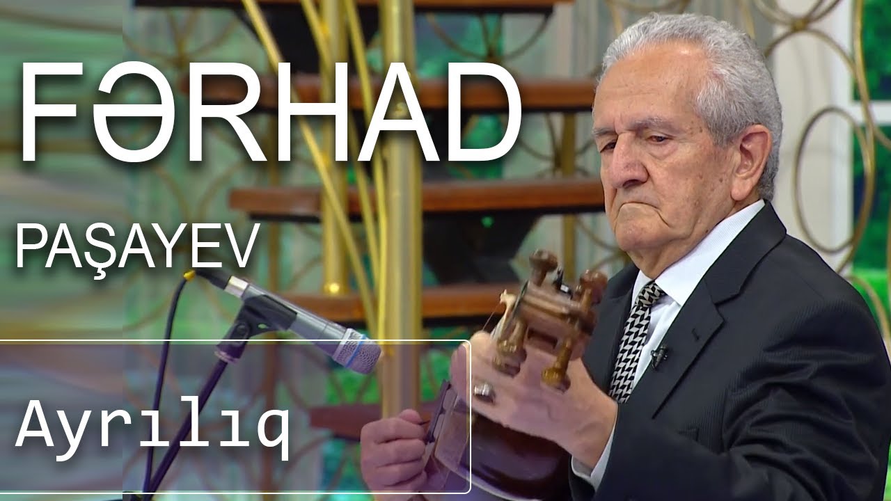 30 ildən sonra ilk ifa Fərhad Paşayev - Ayrılıq (Qarabağ Sədası)