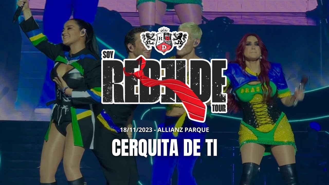 RBD - Cerquita de Ti - Soy Rebelde Tour | 18/11/2023