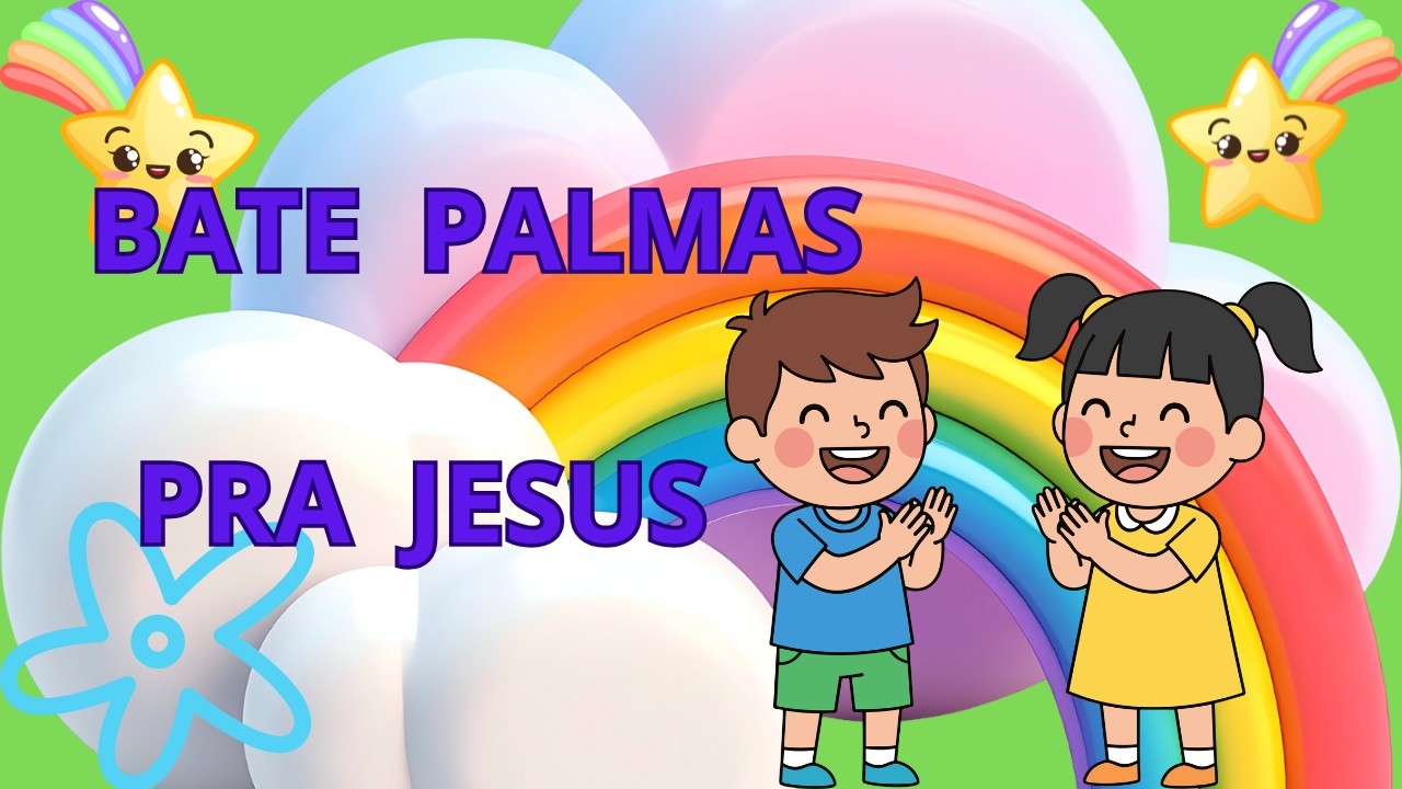 Música  Infantil  Bate  Palmas  pra  Jesus