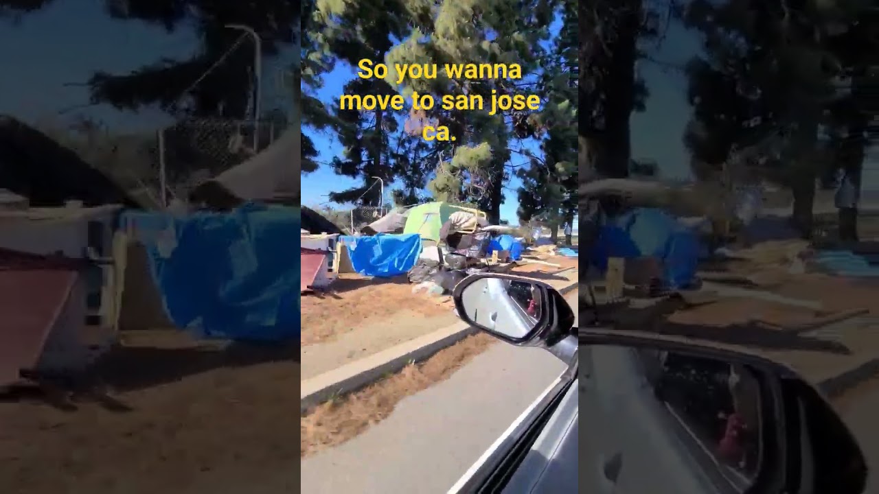 So you wanna move to San Jose California?