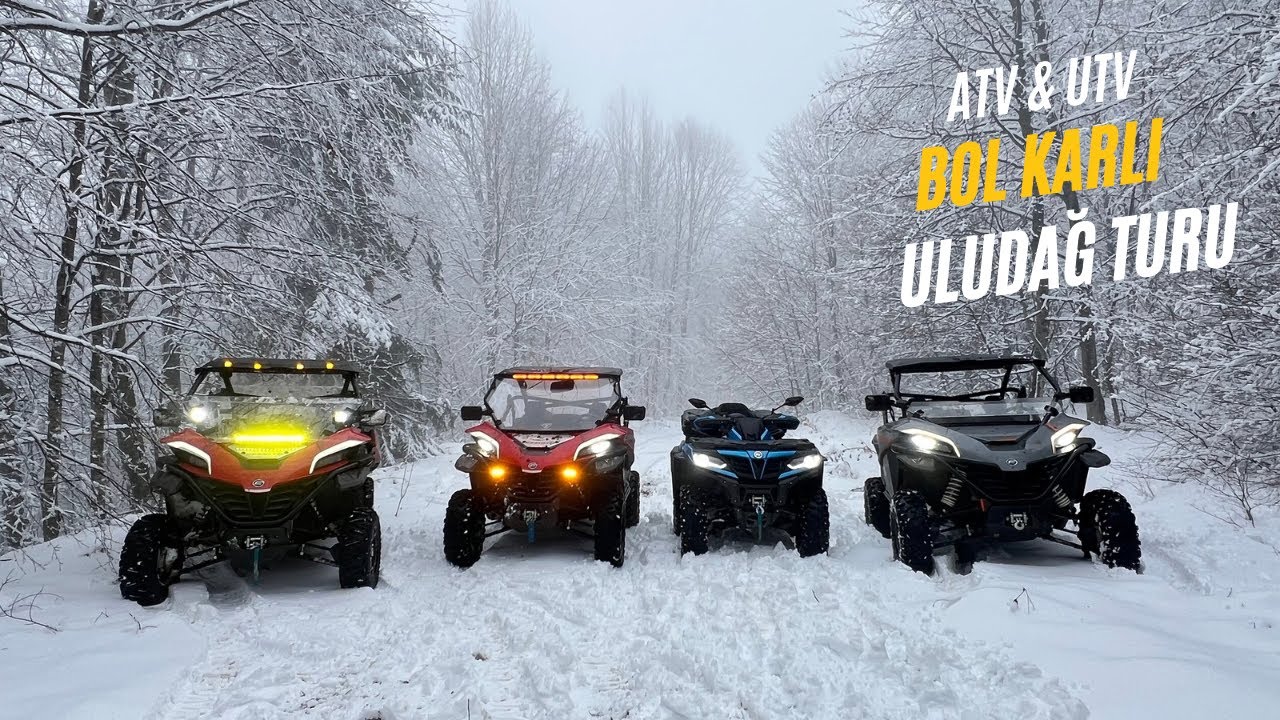 Bol Karlı ULUDAĞ’a Tırmanış ATV & UTV Turu| 3x ZFORCE 1000 & CFORCE 1000 BURSA
