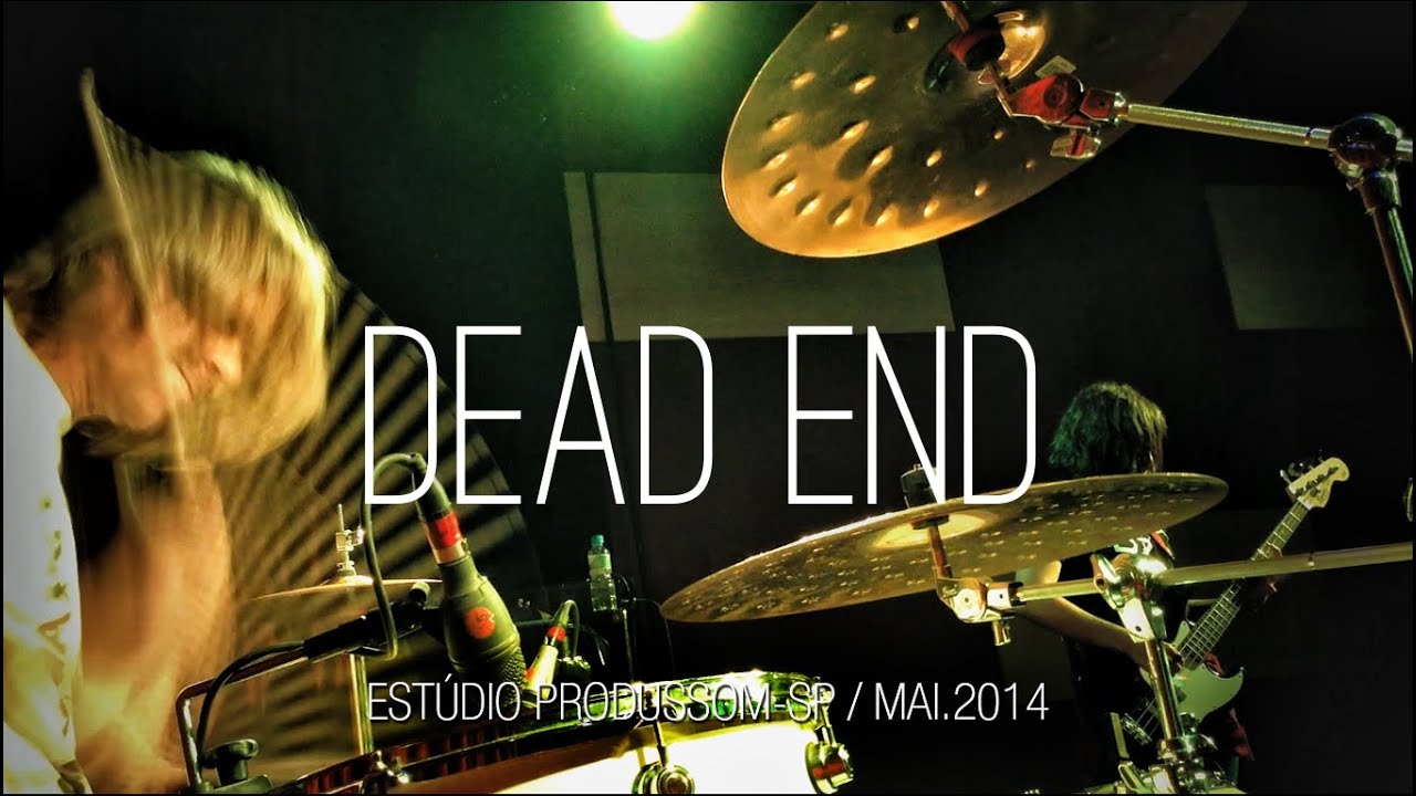 Dead End @ Est&uacute;dio Produssom (S&atilde;o Paulo, Brasil) | Mai.14