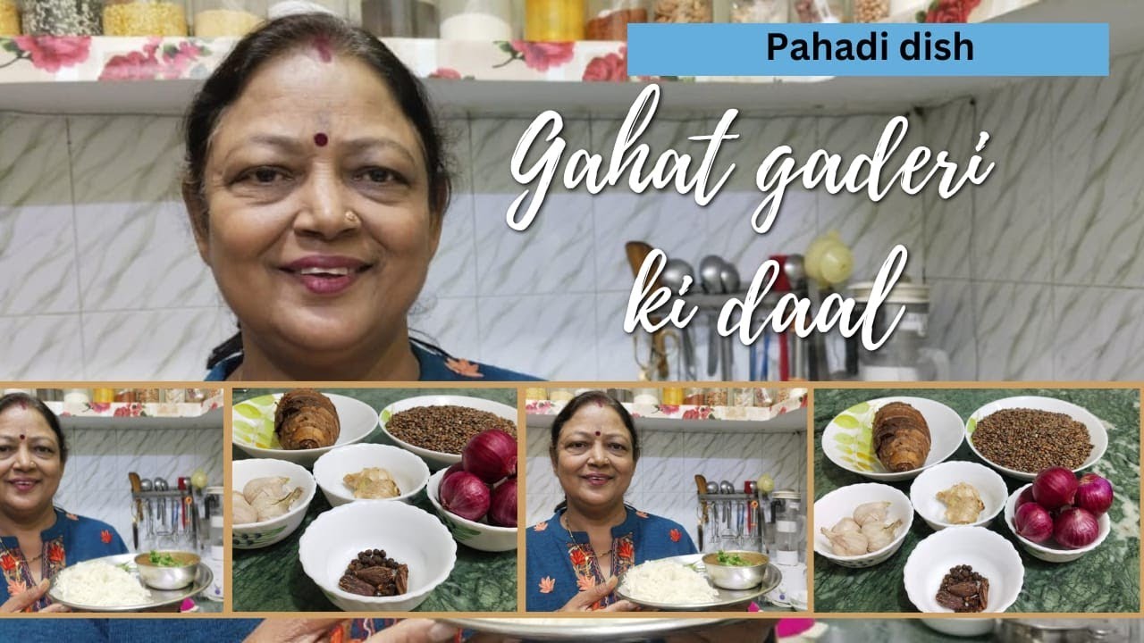 GAHAT GADERI KI DAAL