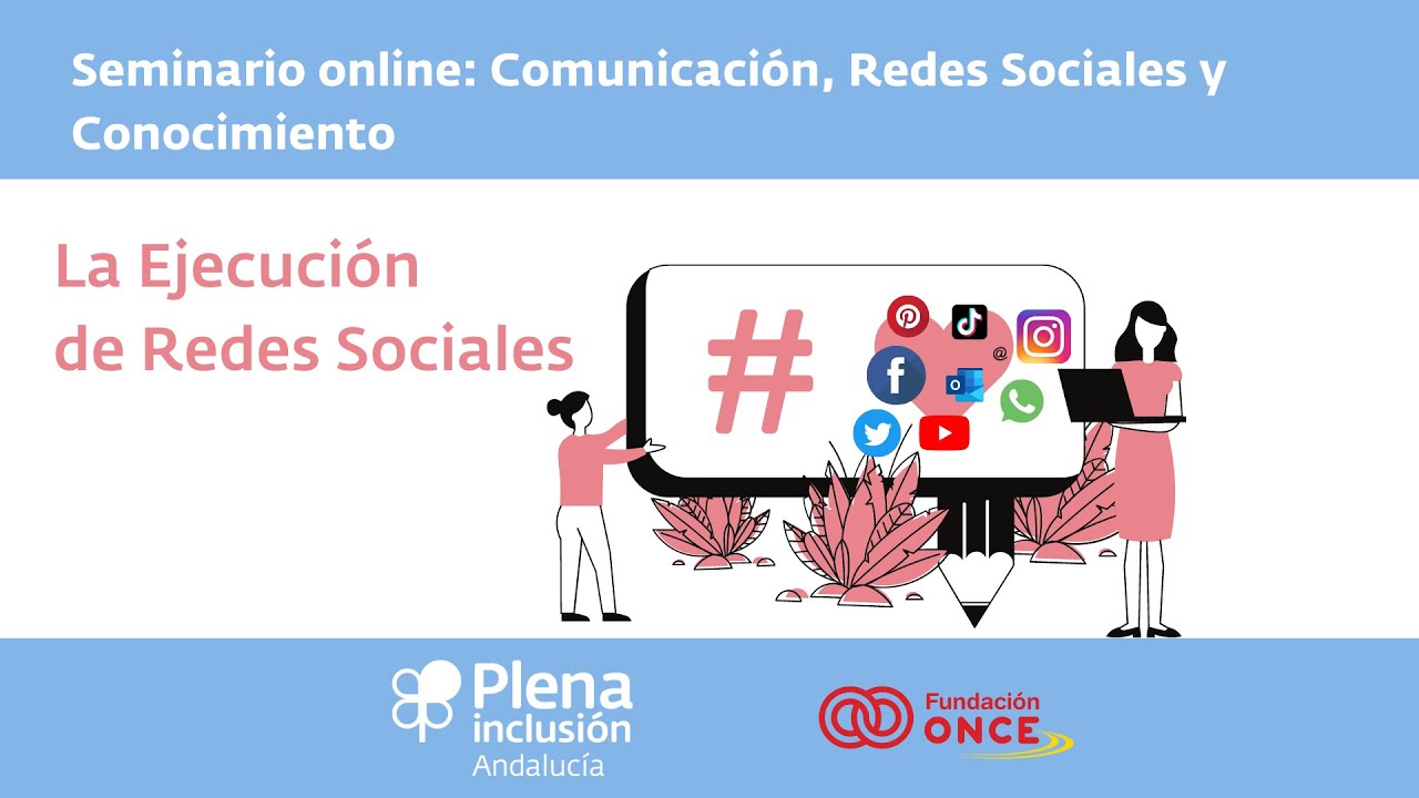 Seminario de Comunicación: La Ejecución en las Redes Sociales