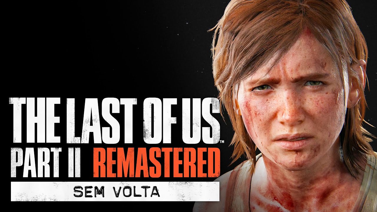 🔴 ACESSO ANTECIPADO! THE LAST OF US PARTE II - MODO SEM VOLTA