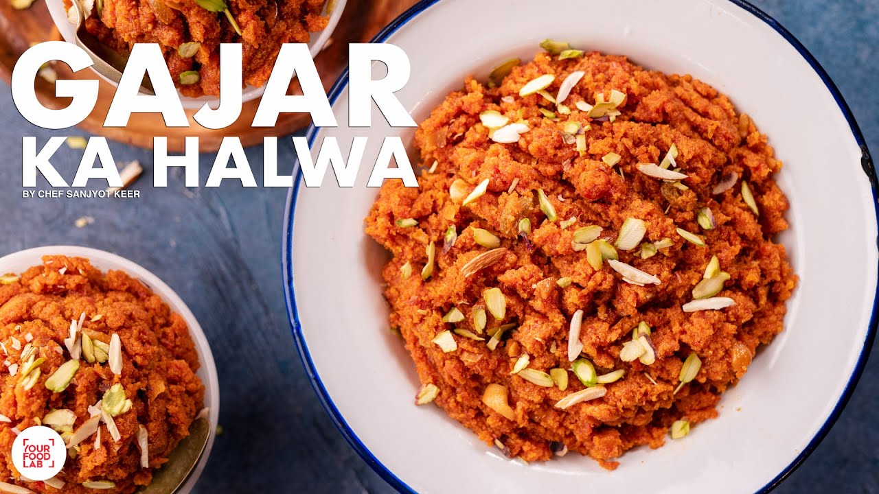 Gajar Ka Halwa | Gajrela Recipe | Punjabi Home Style Gajar Ka Halwa | Chef Sanjyot Keer