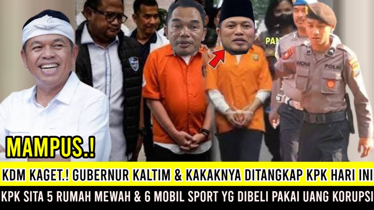 KDM Kaget! Rudy Mas'ud & Kakaknya Ditangkap KPK Hari ini, imbasTerbukti Korupsi 500M Buat Beli Mobil