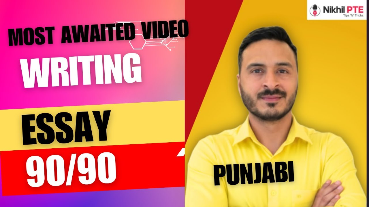 ਸਬ ਤੋਂ ਸੌਖਾ ਤਰੀਕਾ II PTE WRITING ESSAY - 90/90 TIPS IN PUNJABI || PTE BY NIKHIL || #nikhilpte