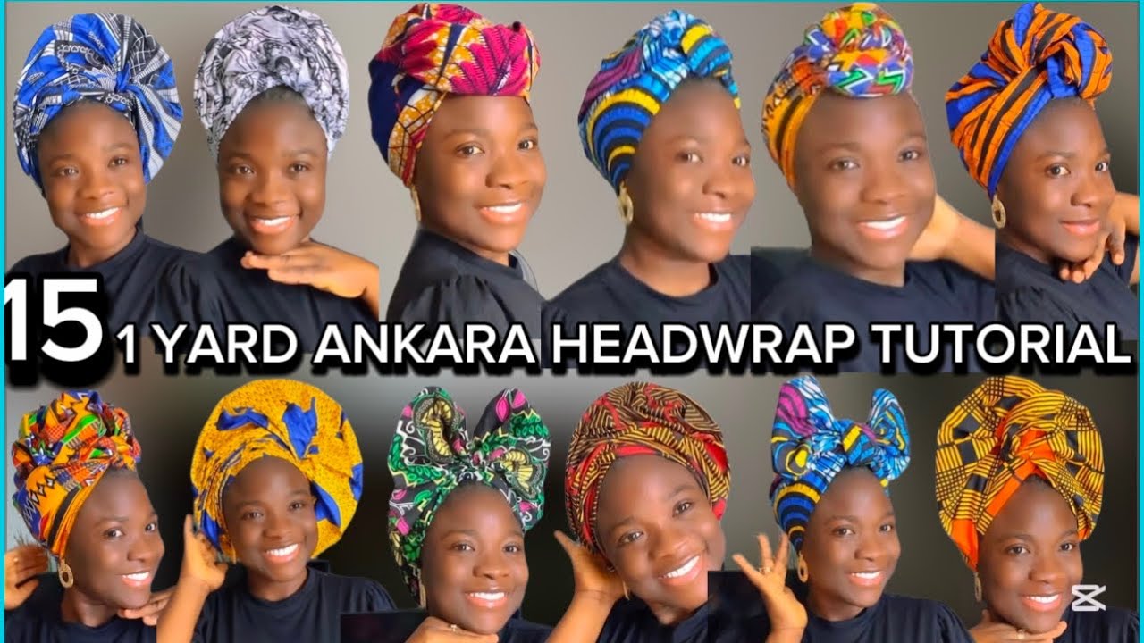 15 Quick & Easy ONE YARD Ankara/ African Print/ Headwrap Tutorial / Short Hair / Turban 🔥