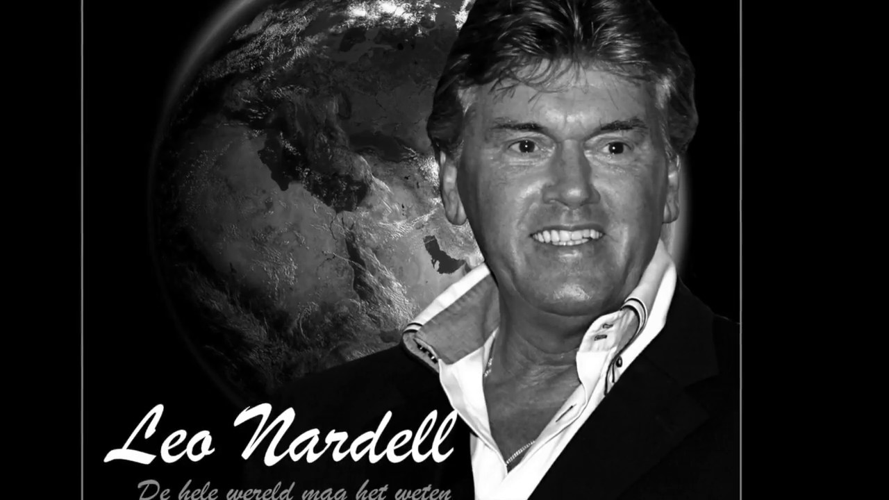 Leo Nardell  - de hele wereld mag het weten (Offici&euml;le audio)