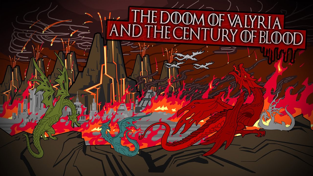 The Doom of Valyria and The Century of Blood | History of Valyria