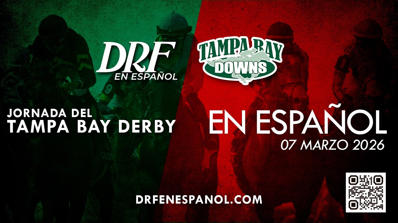 Tampa Bay Downs en Español! // 07 Marzo 2026